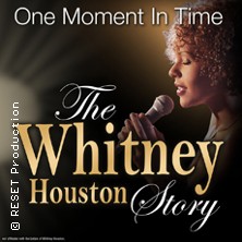 One Moment In Time - The Whitney Houston Story 13.03.2027 Jugendstil Theater Bad Nauheim