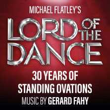 Lord Of The Dance - Tour 2026 13.05.2026 Buderus Arena Wetzlar