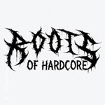 Roots of Hardcore