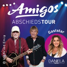 Amigos - Abschiedstour: Gaststar: Daniela Alfinito 30.05.2027 Stadthalle Marburg