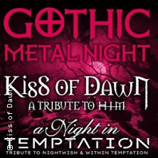 Gothic Metal Night - Kiss of Dawn & a Night in Temptation 17.04.2026 Eventwerkstatt Wetzlar