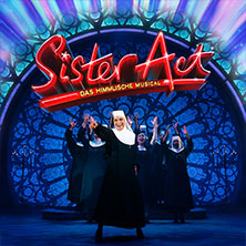 Sister Act - Das himmlische Musical 20.05.2026 Buderus Arena Wetzlar