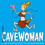 Cavewoman - Sex, Lügen & Lippenstifte!